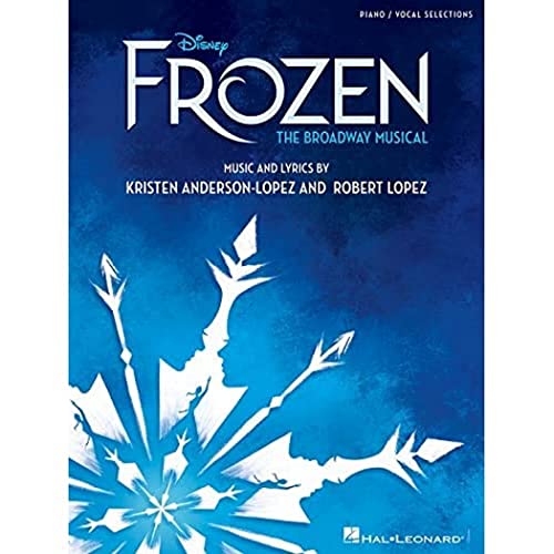 Disney's Frozen - The Broadway Musical: Piano/Vocal Selections von Walt Disney