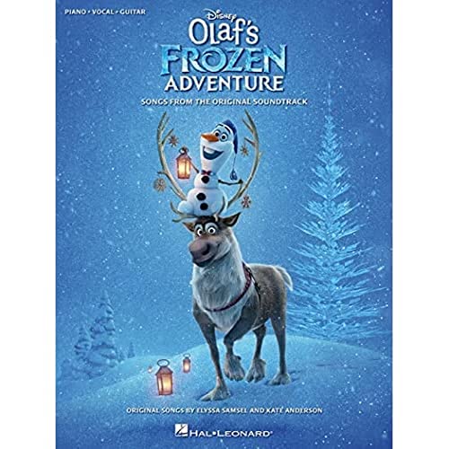 Disney's Olaf's Frozen Adventure -For Piano, Voice & Guitar-: Noten, Sammelband für Klavier, Gesang, Gitarre (Pianovocalguitar S): Songs from the Original Soundtrack von HAL LEONARD