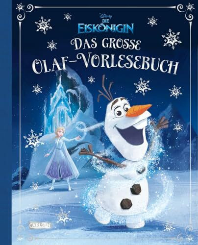 Disney: Das große Olaf-Vorlesebuch: besonders edle Ausstattung Disney: Das große Olaf-Vorlesebuch: besonders edle Ausstattung