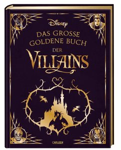 Disney: Das große goldene Buch der Villains von Carlsen