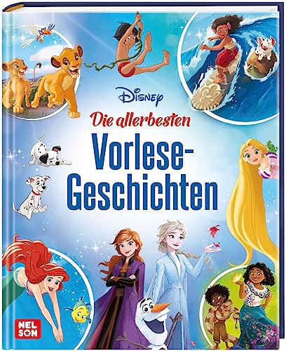 Disney Vorlesebuch: Die allerbesten Vorlesegeschichten: Für Jungen und Mädchen ab 4 Jahren mit Arielle, Anna und Elsa, Vaiana und vielen mehr von Nelson