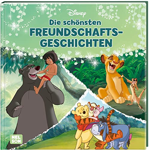 Disney Vorlesebuch: Die schönsten Freundschaftsgeschichten: Für Kinder ab 3 Jahren von Nelson