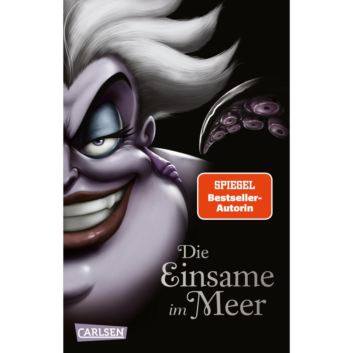 Disney. Villains 3: Die Einsame im Meer Disney. Villains 3: Die Einsame im Meer von Carlsen Verlag GmbH