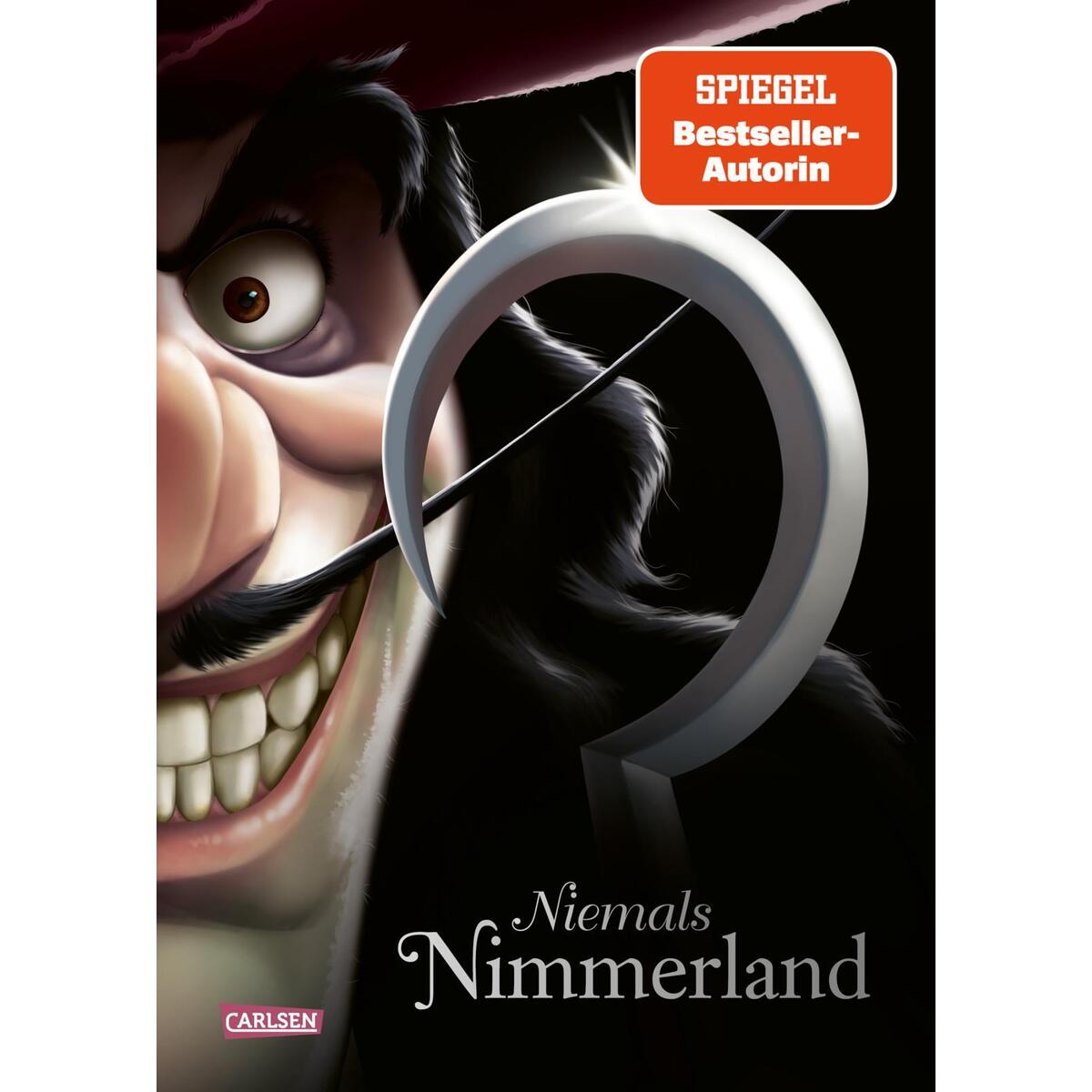 Disney. Villains 9: Niemals Nimmerland Disney. Villains 9: Niemals Nimmerland von Carlsen Verlag GmbH