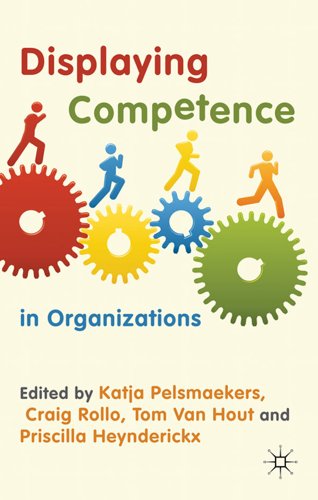 Displaying Competence in Organizations: Discourse Perspectives von MACMILLAN