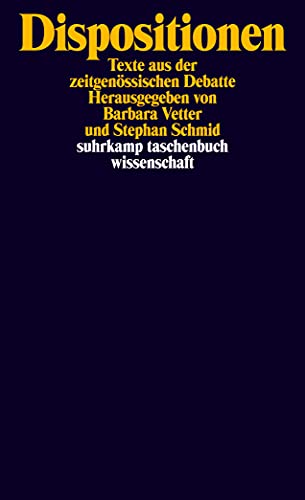 Dispositionen: Texte aus der zeitgenössischen Debatte (suhrkamp taschenbuch wissenschaft) von Suhrkamp Verlag AG