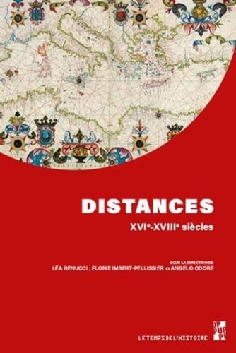 Distances: XVIe-XVIIIe siècles