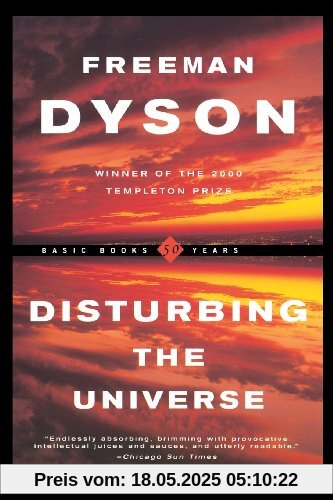 Disturbing The Universe (Sloan Foundation Science)