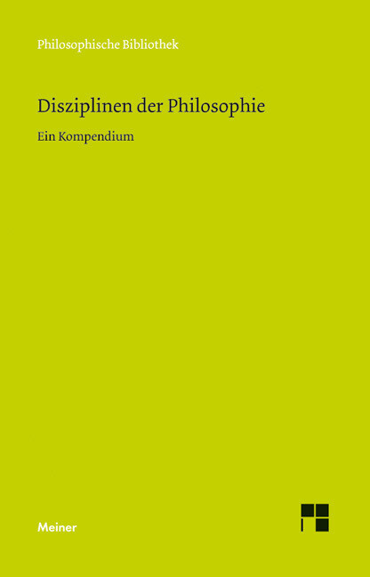 Disziplinen der Philosophie von Meiner Felix Verlag GmbH