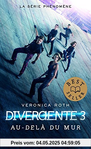 Divergente, Tome 3 : Au-delà du mur