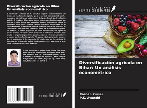 Diversificación agrícola en Bihar: Un análisis econométrico von Ediciones Nuestro Conocimiento