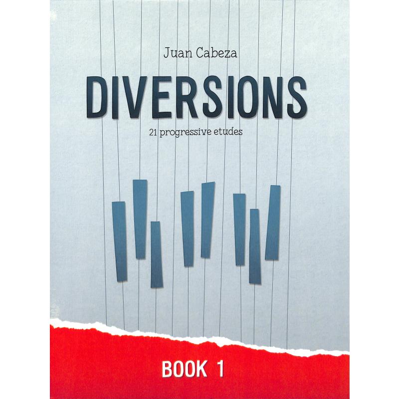 Diversions 1 | 21 Progressive etudes