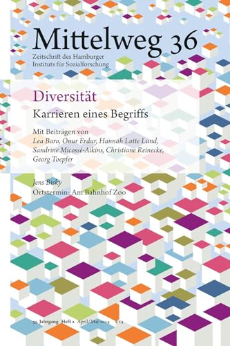 Diversität - Karrieren eines Begriffs: Mittelweg 36, Heft 2 April/Mai 2024