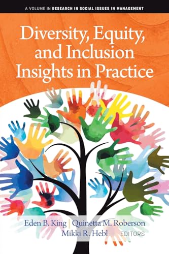 Diversity, Equity, and Inclusion Insights in Practice (Research in Social Issues in Management) von Information Age Publishing
