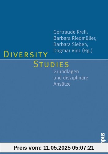 Diversity Studies: Grundlagen und disziplinäre Ansätze