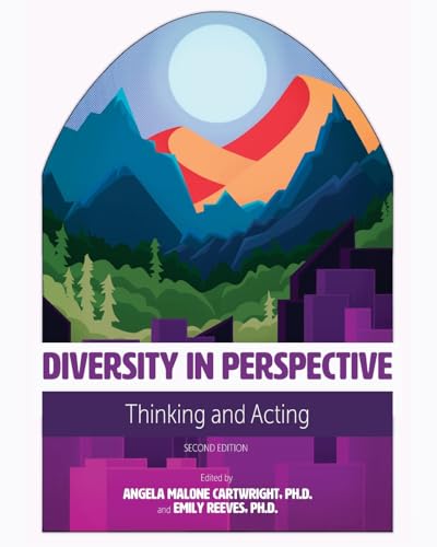 Diversity in Perspective: Thinking and Acting Diversity in Perspective: Thinking and Acting von Cognella Academic Publishing