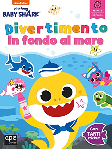 Divertimento in fondo al mare. Baby Shark. Con adesivi. Ediz. a colori Divertimento in fondo al mare. Baby Shark. Con adesivi. Ediz. a colori von Ape Junior