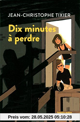Dix minutes à perdre Dix minutes à perdre