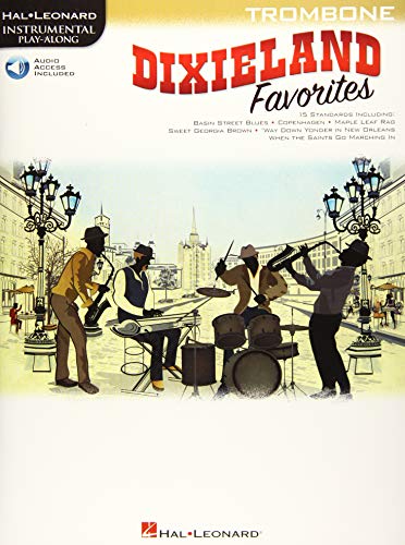 Dixieland Favorites: Trombone (Hal Leonard Instrumental Play-along): w. Audio-Online von HAL LEONARD
