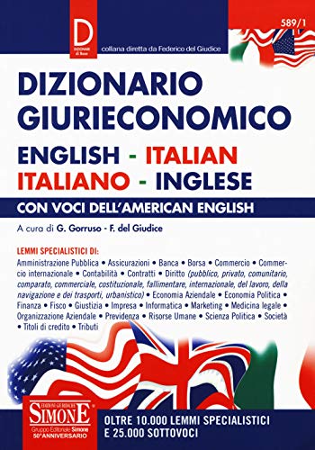 Dizionario giurieconomico. English-italian, italiano-inglese. Con voci dell'american english (I dizionari) von I DIZIONARI
