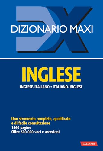 Dizionario maxi. Inglese. Italiano-inglese, inglese-italiano. Ediz. bilingue (Dizionari Maxi) von Vallardi A.