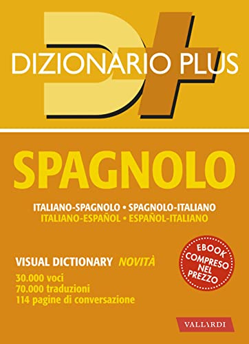 Dizionario spagnolo. Italiano-spagnolo, spagnolo-italiano (Dizionari plus) von Vallardi A.