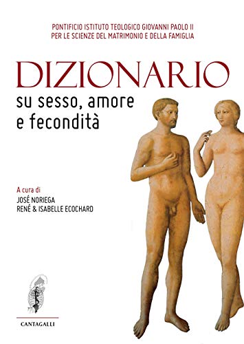 Dizionario su sesso, amore e fecondità von Cantagalli