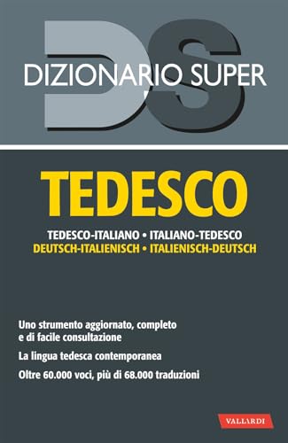 Dizionario tedesco. Italiano-tedesco, tedesco-italiano. Nuova ediz. (Dizionario Super) von Vallardi A.