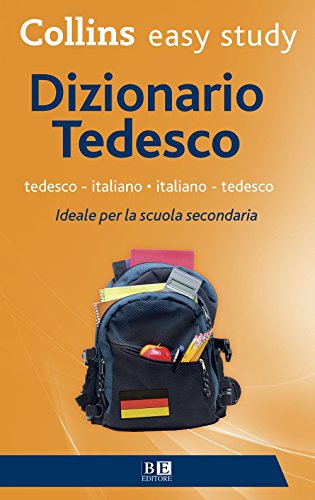 Dizionario tedesco. Tedesco-italiano, italiano-tedesco (Collins. Easy study) von BE Editore