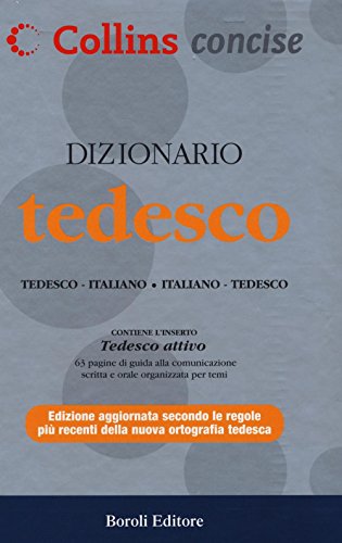 Dizionario tedesco. Tedesco-italiano, italiano-tedesco (Collins concise) von BE Editore