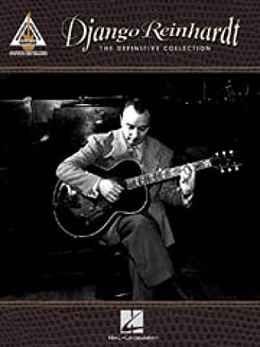 Django Reinhardt - The Definitive Collection: Guitar Recorded Versions von Hal Leonard Publishing Corporation