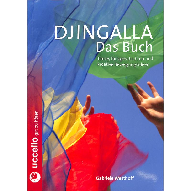 Djingalla das Buch | Tänze Tanzgeschichten und kreative Bewegungsideen
