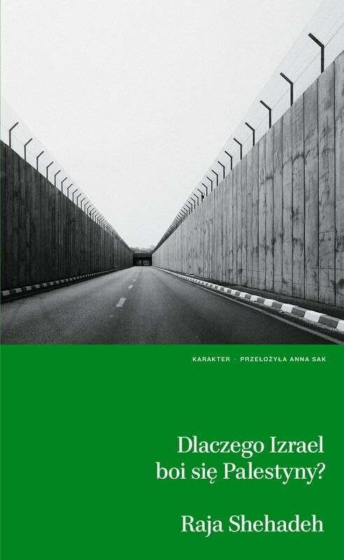 Dlaczego Izrael boi się Palestyny? Dlaczego Izrael boi się Palestyny?