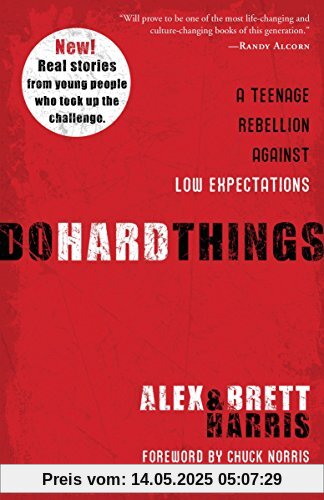 Do Hard Things: A Teenage Rebellion Against Low Expectations