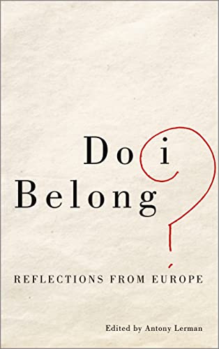Do I Belong?: Reflections from Europe von Pluto Press (UK)