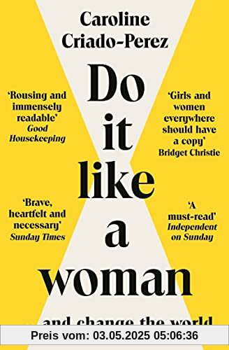 Do It Like a Woman: ... and Change the World