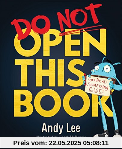 Do Not Open This Book: A ridiculously funny story for kids, big and small... do you dare open this book?! (Studio Stories)