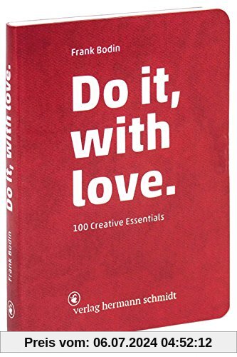 Do it, with love.: 100 creative essentials