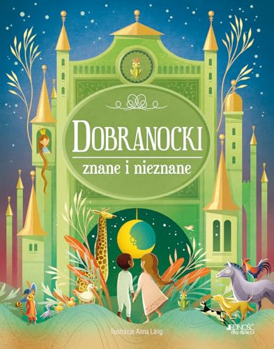 Dobranocki znane i nieznane: Opowieści do czytania przed snem Dobranocki znane i nieznane: Opowieści do czytania przed snem von Jedność