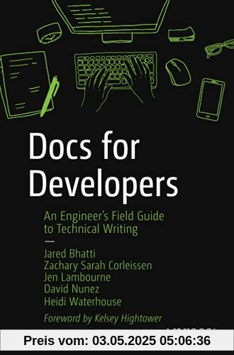 Docs for Developers: An Engineer’s Field Guide to Technical Writing