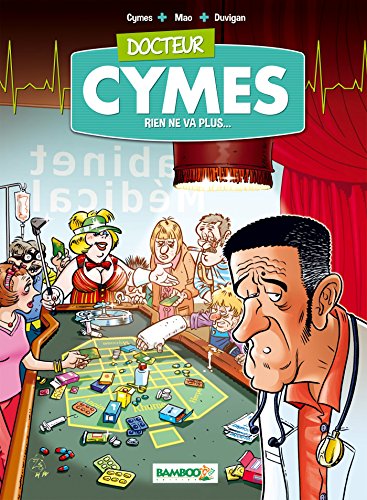 Docteur Cymes - tome 02: Rien de va plus... von BAMBOO