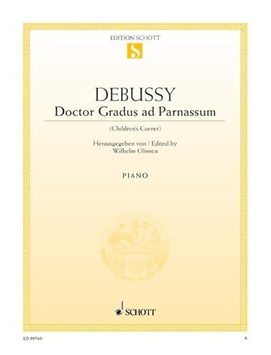 Doctor Gradus ad Parnassum: aus "Children's Corner". Klavier.: from "Children's Corner". piano. (Edition Schott Einzelausgabe)