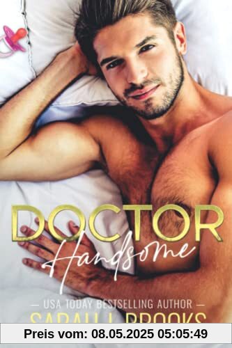 Doctor Handsome: Ein Enemies to Lovers Liebesroman