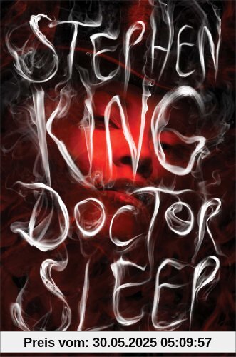 Doctor Sleep: A Novel Doctor Sleep: A Novel