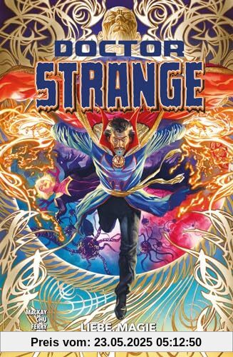 Doctor Strange - Neustart (2. Serie): Bd. 1: Liebe, Magie und Finsternis