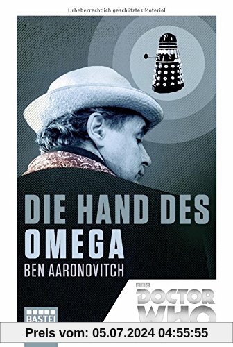Doctor Who - Die Hand des Omega (Doctor Who Romane, Band 1)