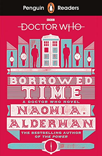 Doctor Who: Borrowed Time: Lektüre mit Audio-Online (Penguin Readers)