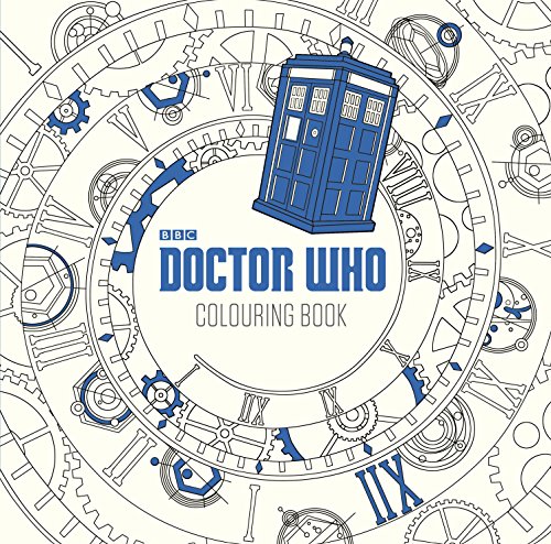 Doctor Who: The Colouring Book Doctor Who: The Colouring Book von BBC