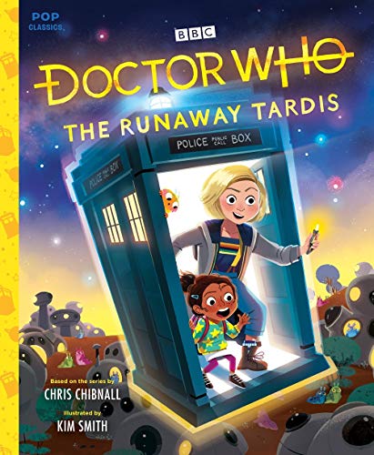 Doctor Who: The Runaway TARDIS (Pop Classics, Band 8) von Quirk Books