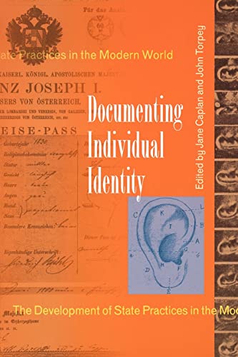 Documenting Individual Identity: The Development of State Practices in the Modern World.